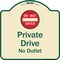 Signmission Designer Series-Private Drive No Outlet With Do Not Enter Symbol, 18" H, TG-1818-9931 A-DES-TG-1818-9931 - alternate 1